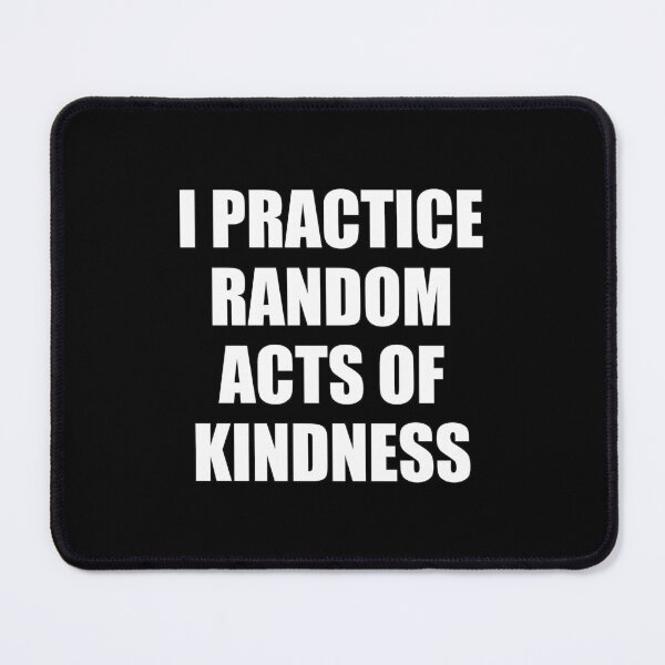 Item preview, funny kindness quote sarcastic offended saying  gift  Birthday Meme Girlfriend boyfriend designed and sold by joygift369.