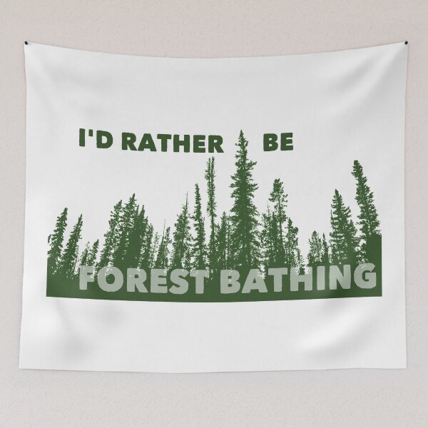 Item preview, I'd Rather Be Forest Bathing designed and sold by Esskay Designs.