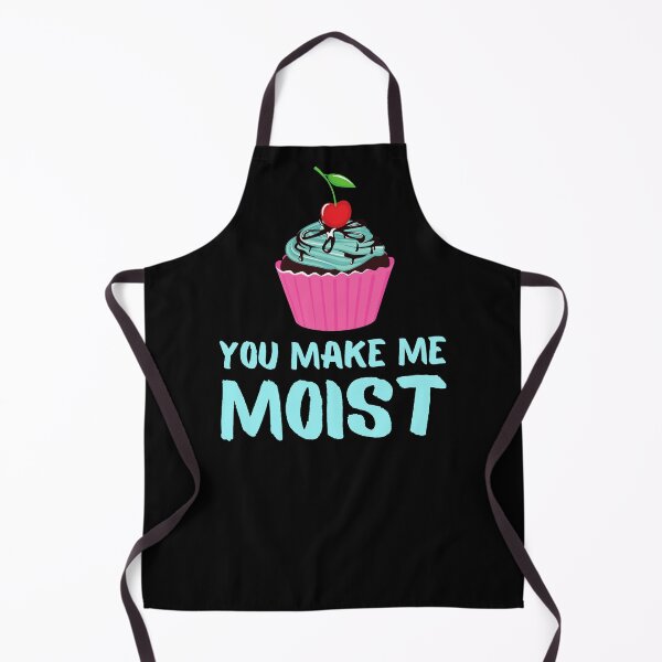 Item preview, You Make Me Moist - Naughty Sarcastic Funny Cupcake Humor designed and sold by Vibbin4Life33.