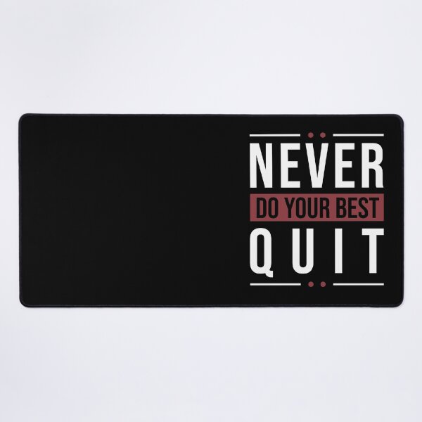 Item preview, Never Quit | Do Your Best designed and sold by MadrigueraSM-.