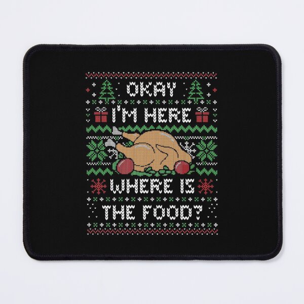 Item preview, I'm Here Where is The Food? (ugly xmas sweater) by Tobe Fonseca designed and sold by Tobe Fonseca®.
