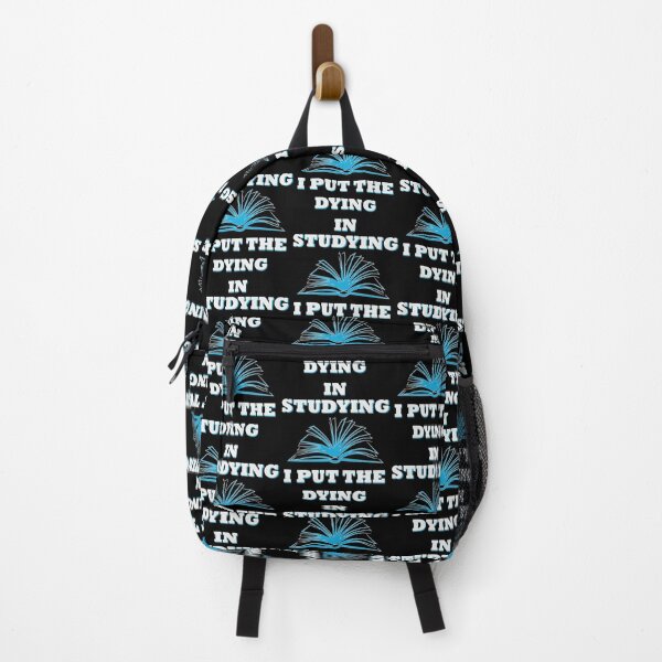 Item preview, I Put The Dying In Studying, Education, Student Essential T-Shirt designed and sold by Mouadox ★★★★★.