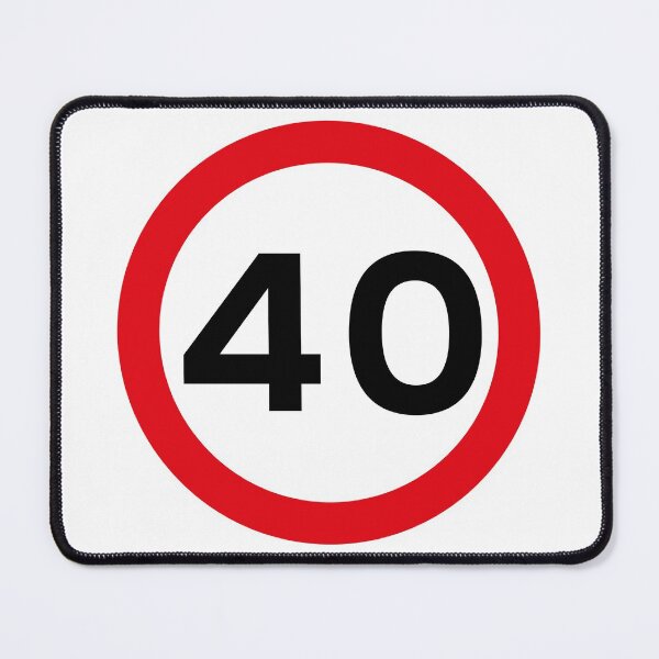 Item preview, 40 mph UK Speed Limit sign - 40 (Fortieth birthday) designed and sold by MintGubbins.