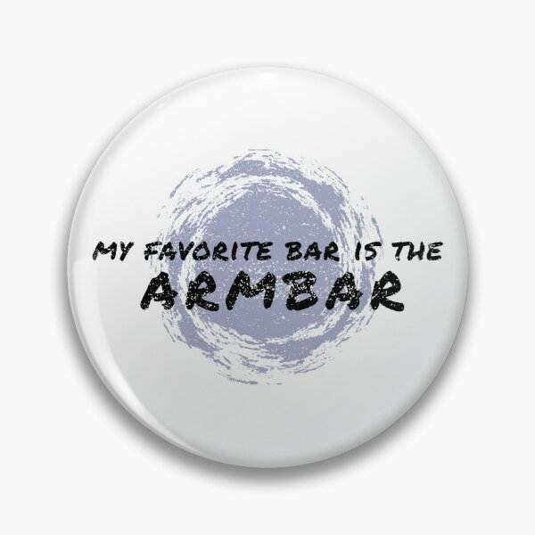 Item preview, My Favorite Bar is the Armbar designed and sold by spokoandstuff.