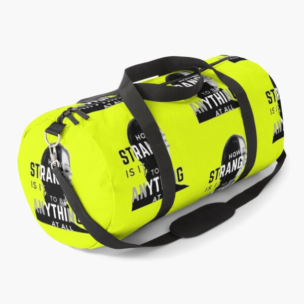 Item preview, How Strange Is It To Be Anything At All Yellow designed and sold by Rainbows Rock.