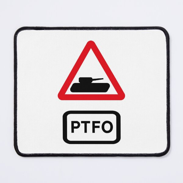 Item preview, Tank Road Sign PTFO - Play the f*&king objective! Gamer's design designed and sold by MintGubbins.