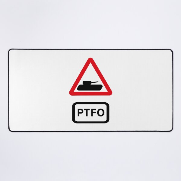Item preview, Tank Road Sign PTFO - Play the f*&king objective! Gamer's design designed and sold by MintGubbins.