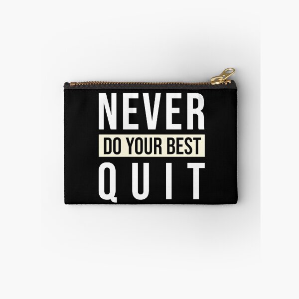 Item preview, Never Quit | Do Your Best designed and sold by MadrigueraSM-.