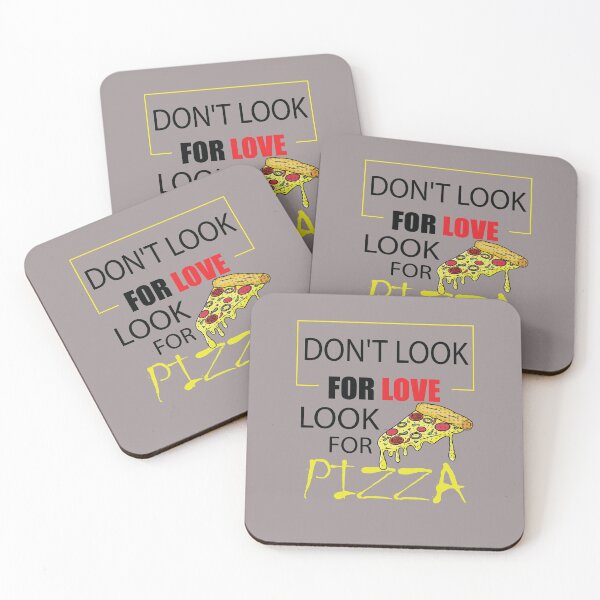 Item preview,  Don't Look For Love Look For Pizza, Funny Pizza 2022 designed and sold by MORADRIF.