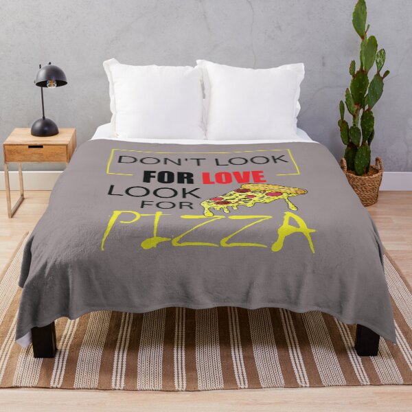 Item preview, Don't Look For Love Look For Pizza, Funny Pizza 2022 designed and sold by MORADRIF.