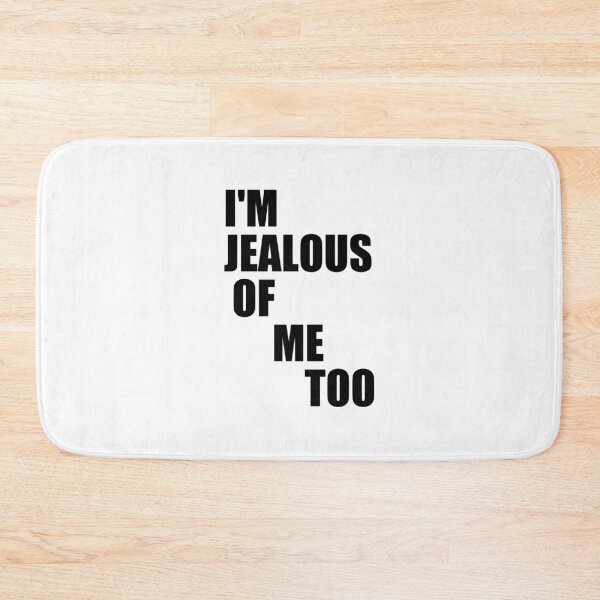 Item preview, funny sarcastic offended saying jealous jealousy gift  Birthday Meme Girlfriend boyfriend designed and sold by joygift369.