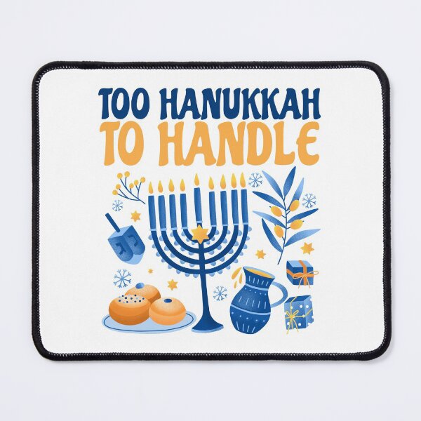 Item preview, Too Hanukkah Too Handle, Naughty Suggestive Jewish  designed and sold by Maria Garcia.