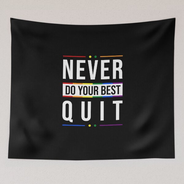 Item preview, Never Quit | Do Your Best designed and sold by MadrigueraSM-.