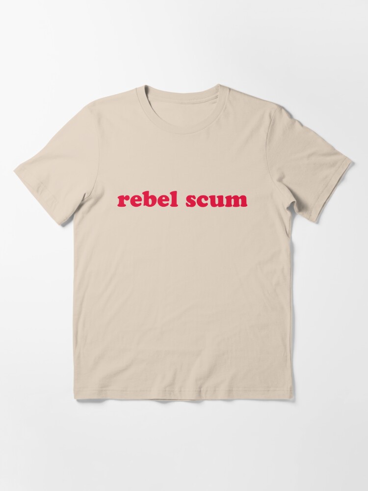 rebel scum t shirt