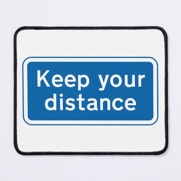 Item preview, UK Keep Your Distance Road Sign designed and sold by MintGubbins.