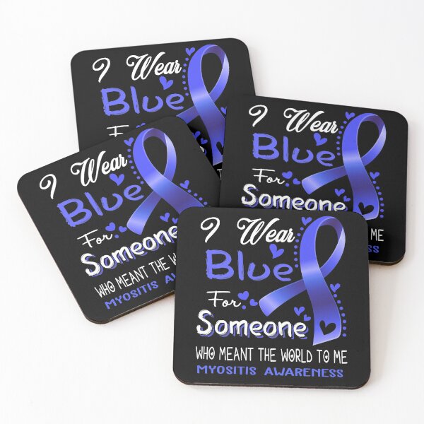 Item preview, I Wear Blue For Someone MYOSITIS Awareness designed and sold by Adropine.