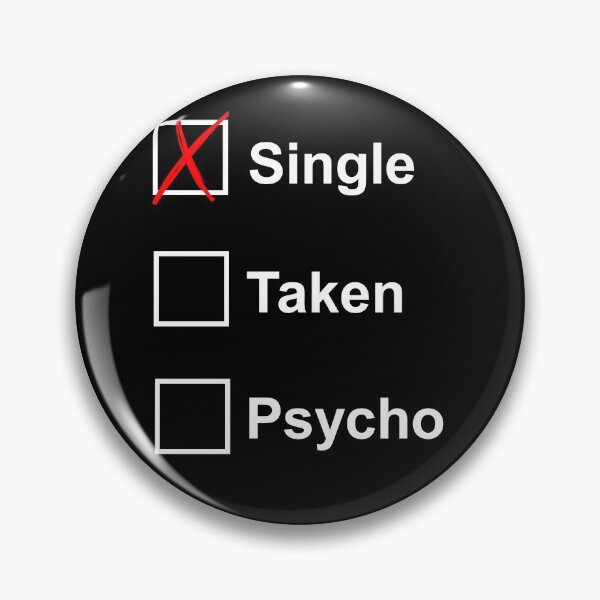 Item preview, TAKEN SINGLE PSYCHI T-SHIRT CLASSIC & FUNNY designed and sold by Haitam771.