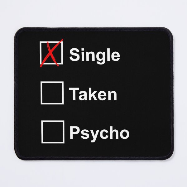 Item preview, TAKEN SINGLE PSYCHI T-SHIRT CLASSIC & FUNNY designed and sold by Haitam771.
