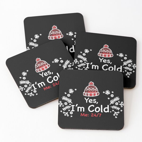 Item preview, Yes I'm Cold - Me 24 7 - funny always freezing designed and sold by NawalMagdy.