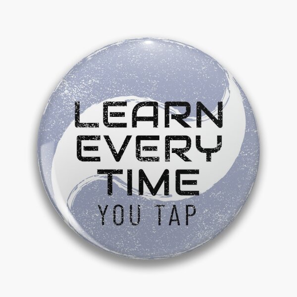 Item preview, Learn Every Time You Tap designed and sold by spokoandstuff.