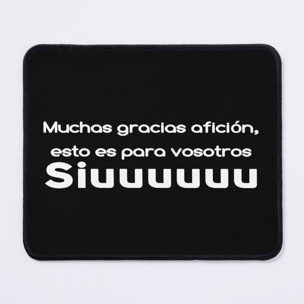 Item preview, Muchas gracias afición, esto es para vosotros Siuuu designed and sold by hamzab7.