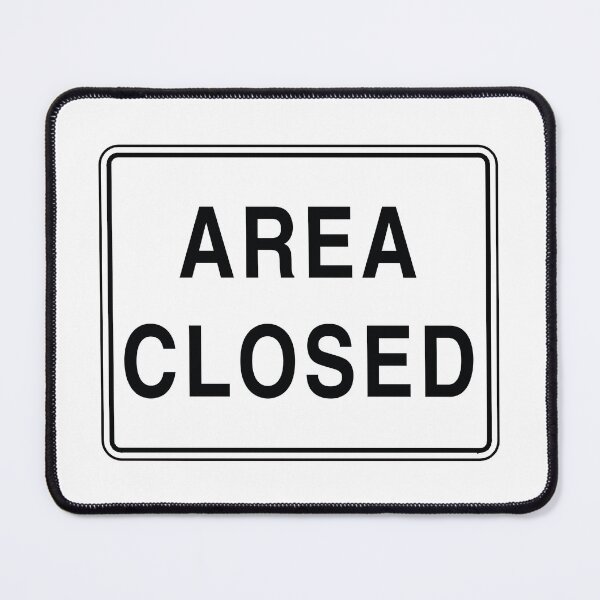 Item preview, US Area Closed Road Sign - White with black text  designed and sold by MintGubbins.