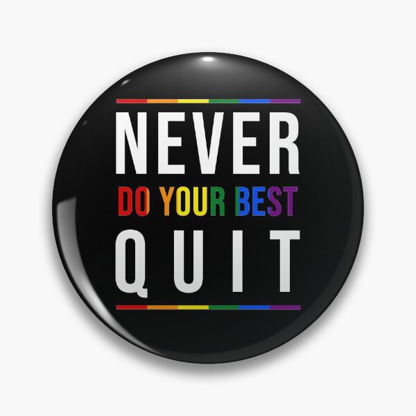 Item preview, Never Quit | Do Your Best designed and sold by MadrigueraSM-.