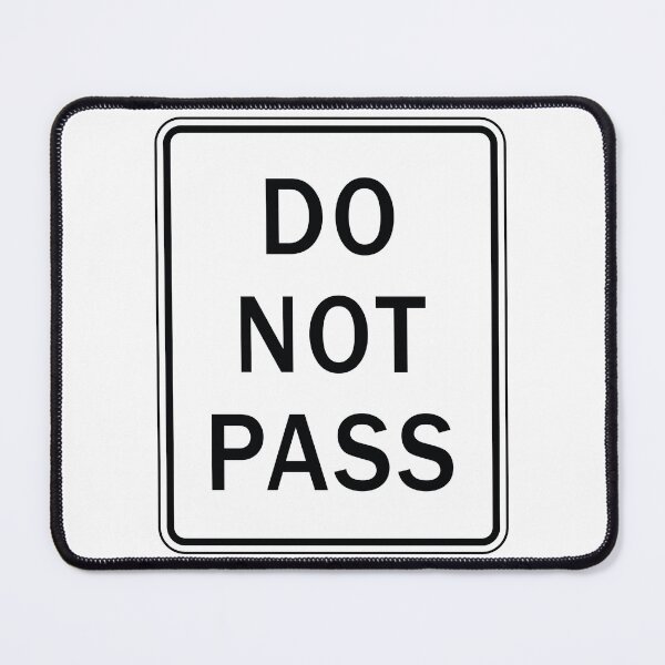 Item preview, US Do Not Pass Road Sign - White with black text designed and sold by MintGubbins.