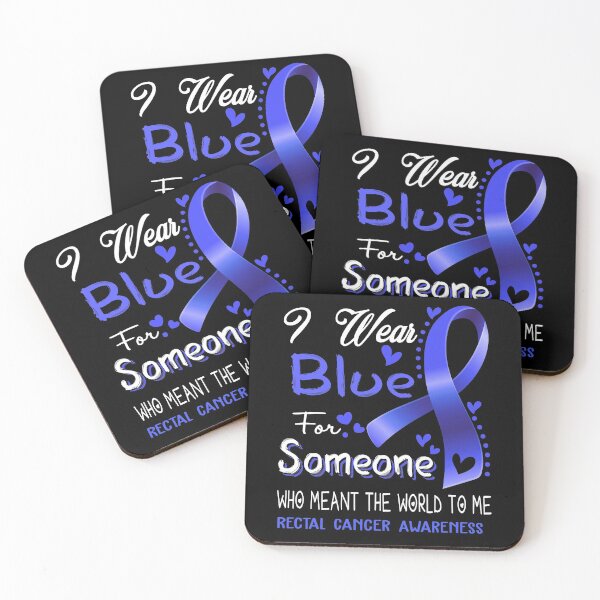 Item preview, I Wear Blue For Someone RECTAL CANCER Awareness designed and sold by Adropine.