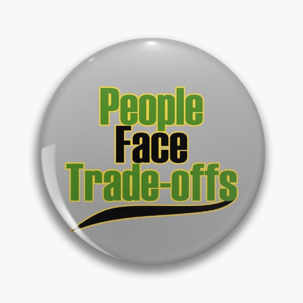 Item preview, People Face Trade-Offs - Green designed and sold by Chubuter.