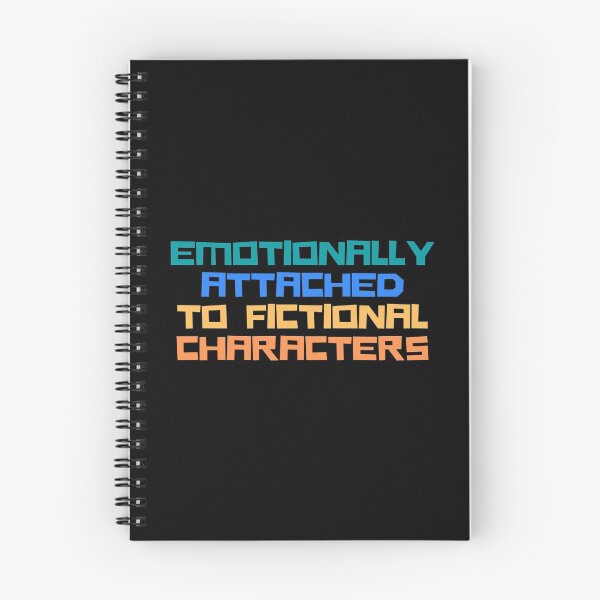 Item preview, Emotionally Attached to Fictional Characters designed and sold by VAHPROD.