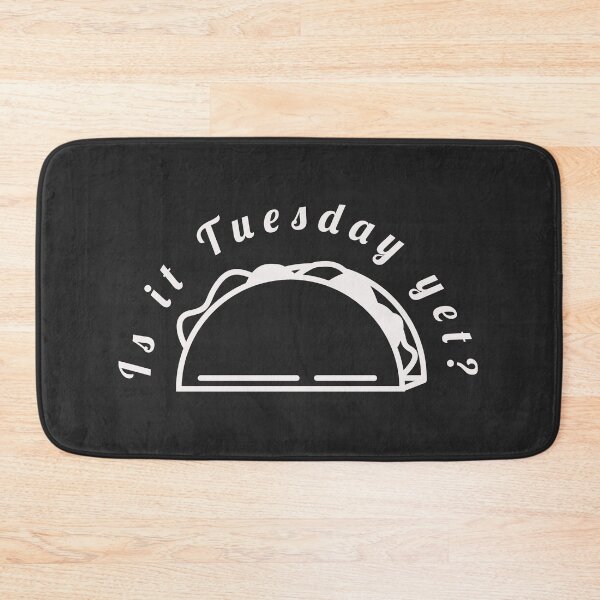 Item preview, Is It Tuesday Yet? designed and sold by Lisa Thomas.