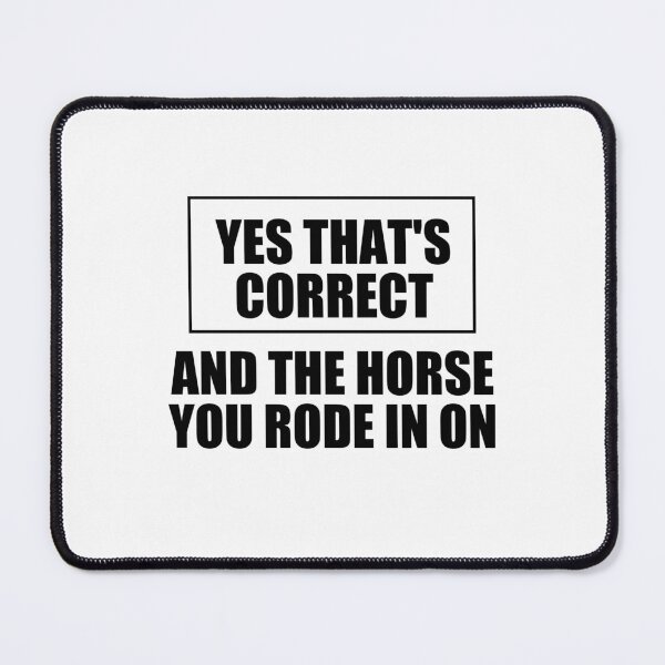 Item preview, funny sarcastic offended saying YES THAT'S CORRECT gift  Birthday Meme Girlfriend boyfriend designed and sold by joygift369.