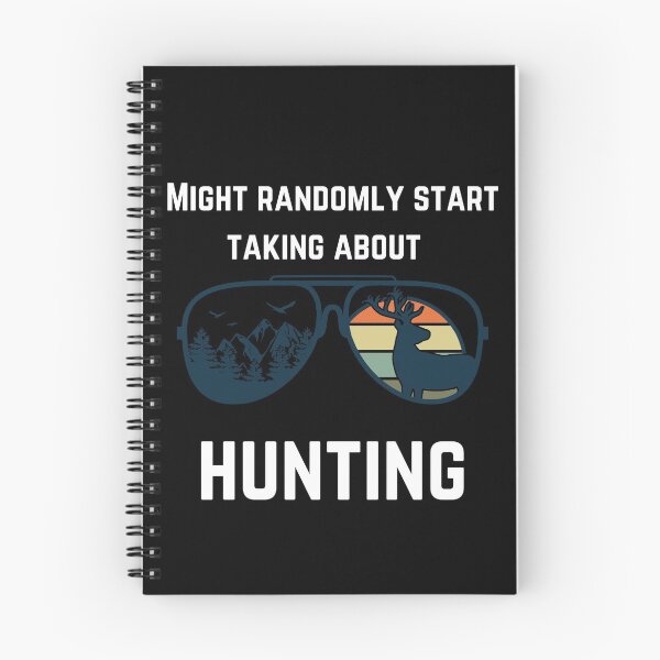 Item preview, Might randomly start talking about hunting designed and sold by 2Cheesy4U.