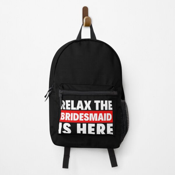Item preview, relax the bridesmaid is here designed and sold by T-shirtgallery.