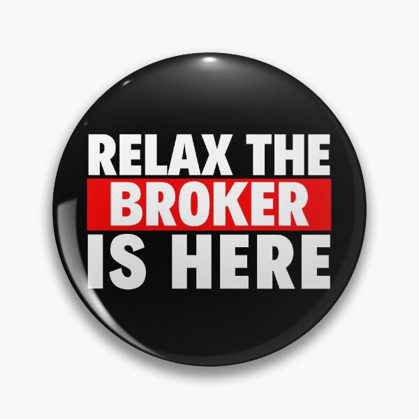 Item preview, relax the broker is here designed and sold by T-shirtgallery.