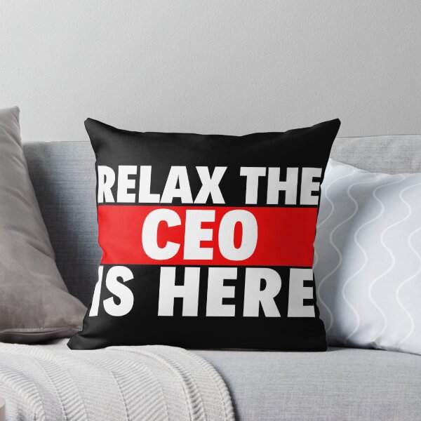 Item preview, relax the ceo is here designed and sold by T-shirtgallery.