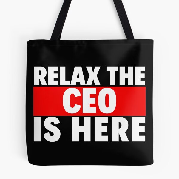 Item preview, relax the ceo is here designed and sold by T-shirtgallery.