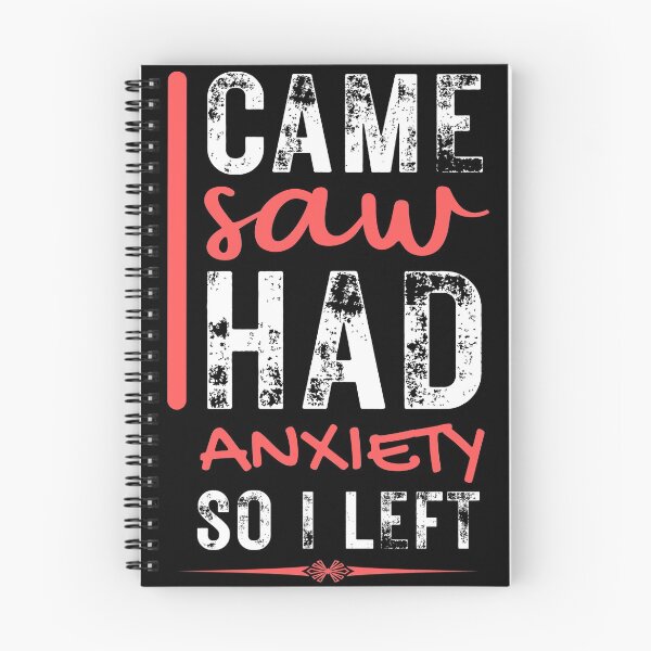 Item preview, I Came I Saw I Had Anxiety So I Left Quote designed and sold by llon.