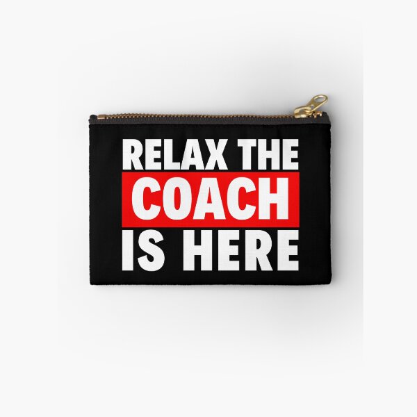 Item preview, relax the coach is here designed and sold by T-shirtgallery.