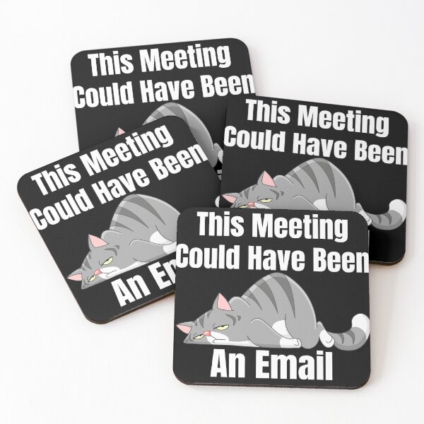 Item preview, This Meeting Could Have Been An Email (White Lettering) Cat designed and sold by Wheeler-Styl3.