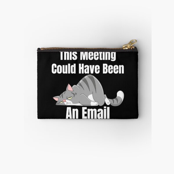 Item preview, This Meeting Could Have Been An Email (White Lettering) Cat designed and sold by Wheeler-Styl3.