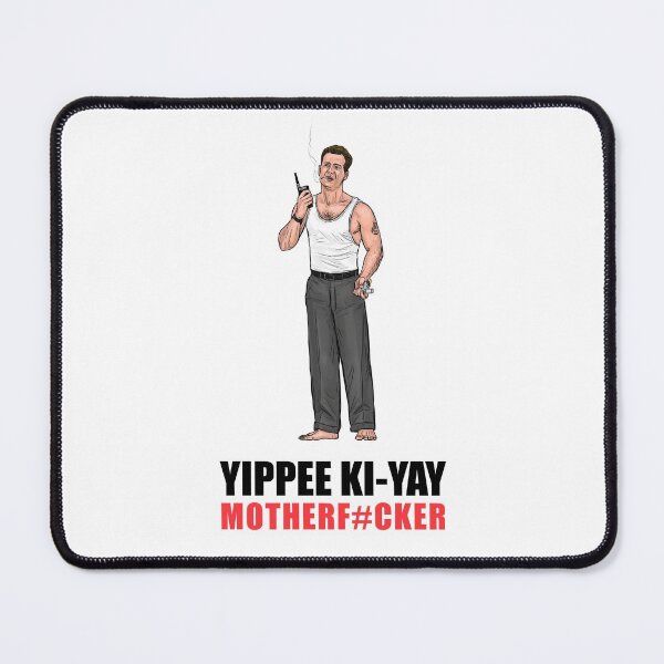 Item preview, Yippee Ki-Yay Motherf#cker designed and sold by Preserved Dragons.