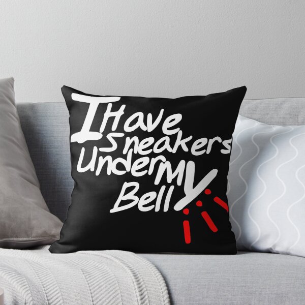 Item preview, I HAVE SNEAKER UNDER MY BELLY, funny shirt designed and sold by Haitam771.