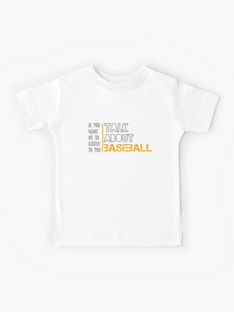 Talk Baseball To Me T-shirt