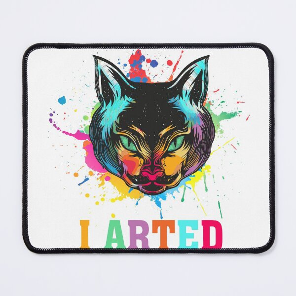 Item preview, I Arted Funny Artist painter Crafter Colorful Art Cat Lover designed and sold by Dream-bubble.