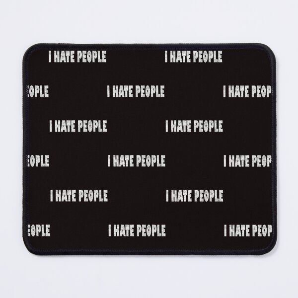 Item preview, I HATE PEOLPLE TSHIRT designed and sold by GOLDFAMILYSHOP.