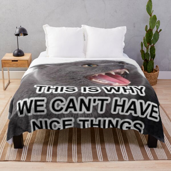 Item preview, This Is Why We Can’t Have Nice Things designed and sold by Meme Economy.