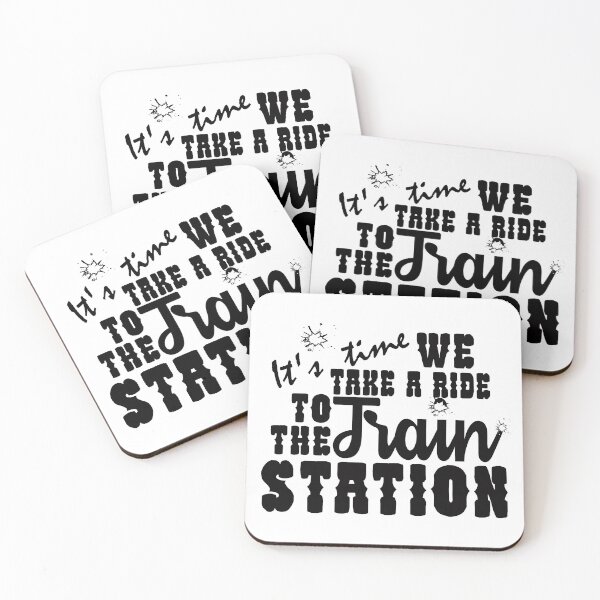 Item preview, It's time We take a ride to the train station - funny quote designed and sold by asprse.