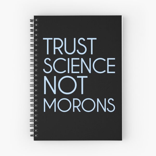 Item preview, Trust science Not Morons designed and sold by StoreRahhal.